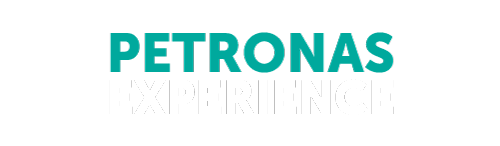 PETRONAS Experience